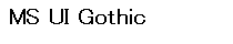 MS UI Gothic